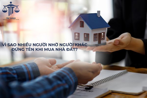 Rủi ro pháp lý khi mua bất động sản đứng tên người khác