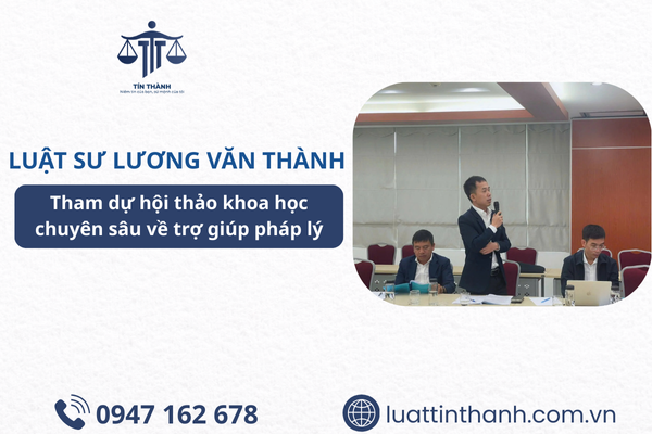 Luật sư Lương Văn Thành tham dự hội thảo